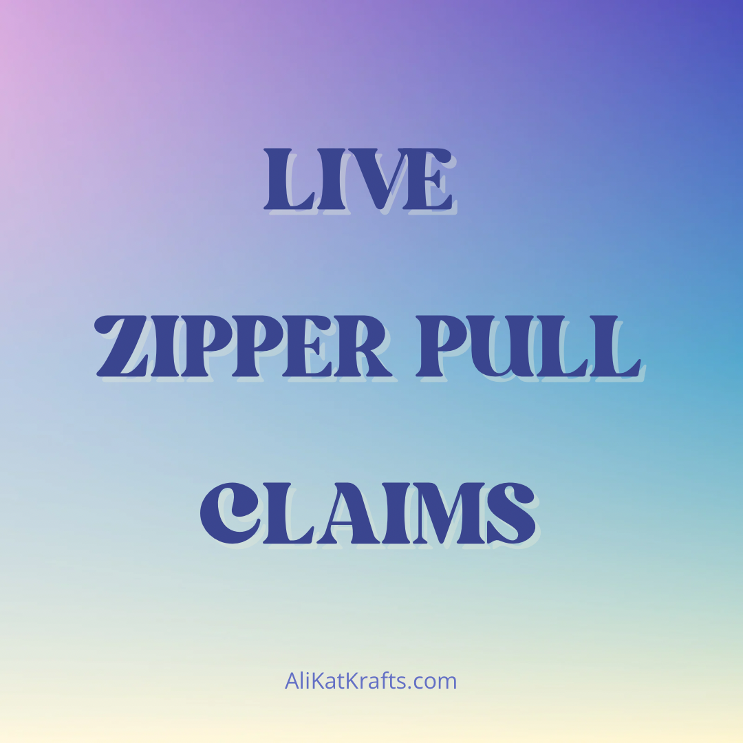 ZIPPER PULL LIVE CLAIM