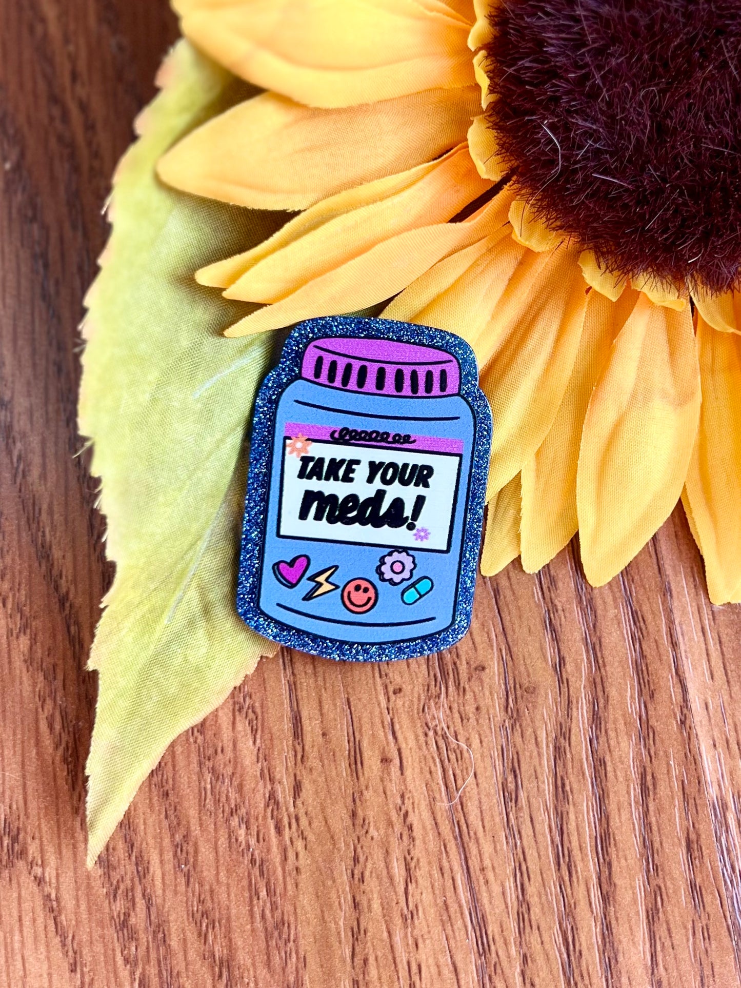 Take Your Meds Magnet