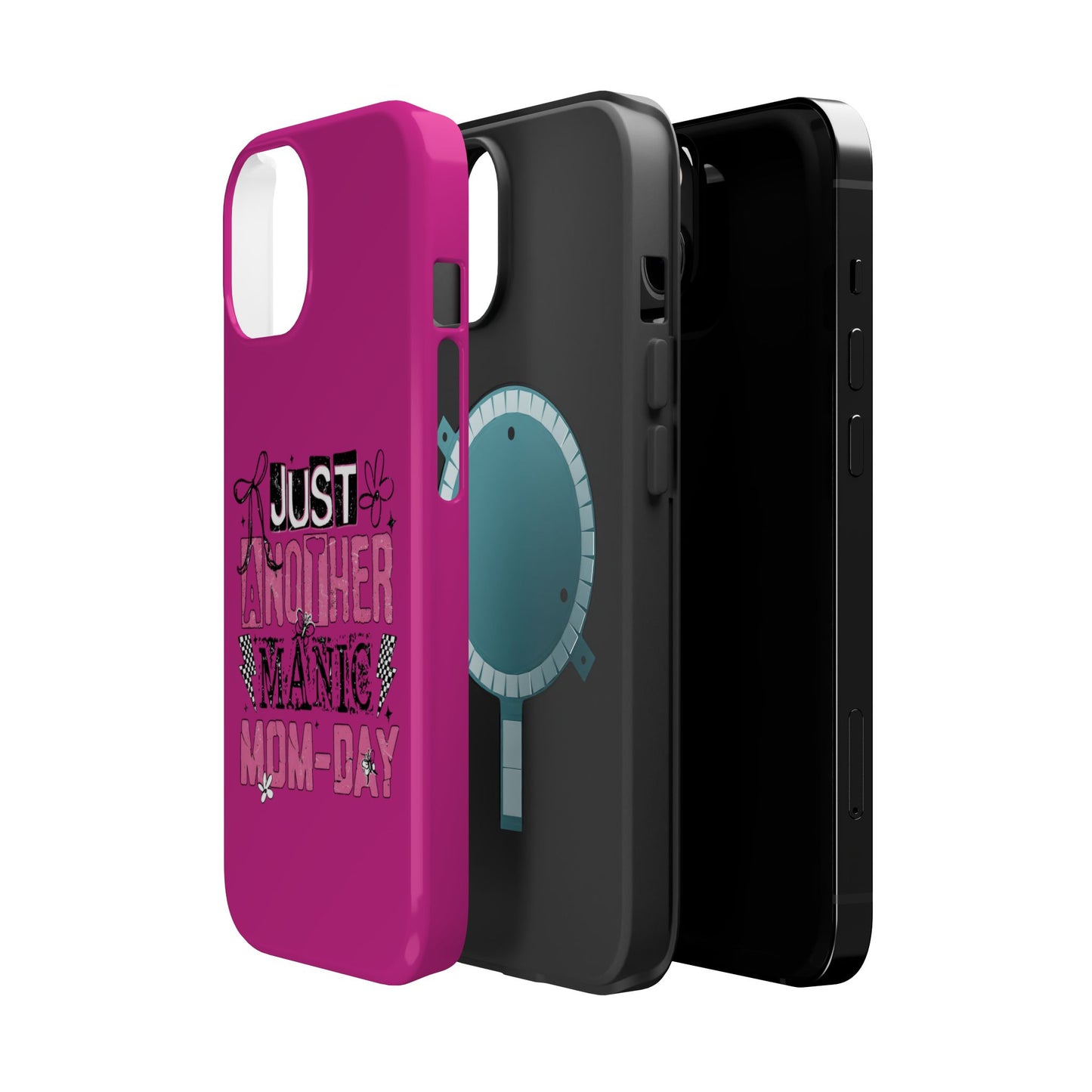 Phone Case — "Just Another Manic Mom-Day" Impact-Resistant Magnetic Case (Pink)