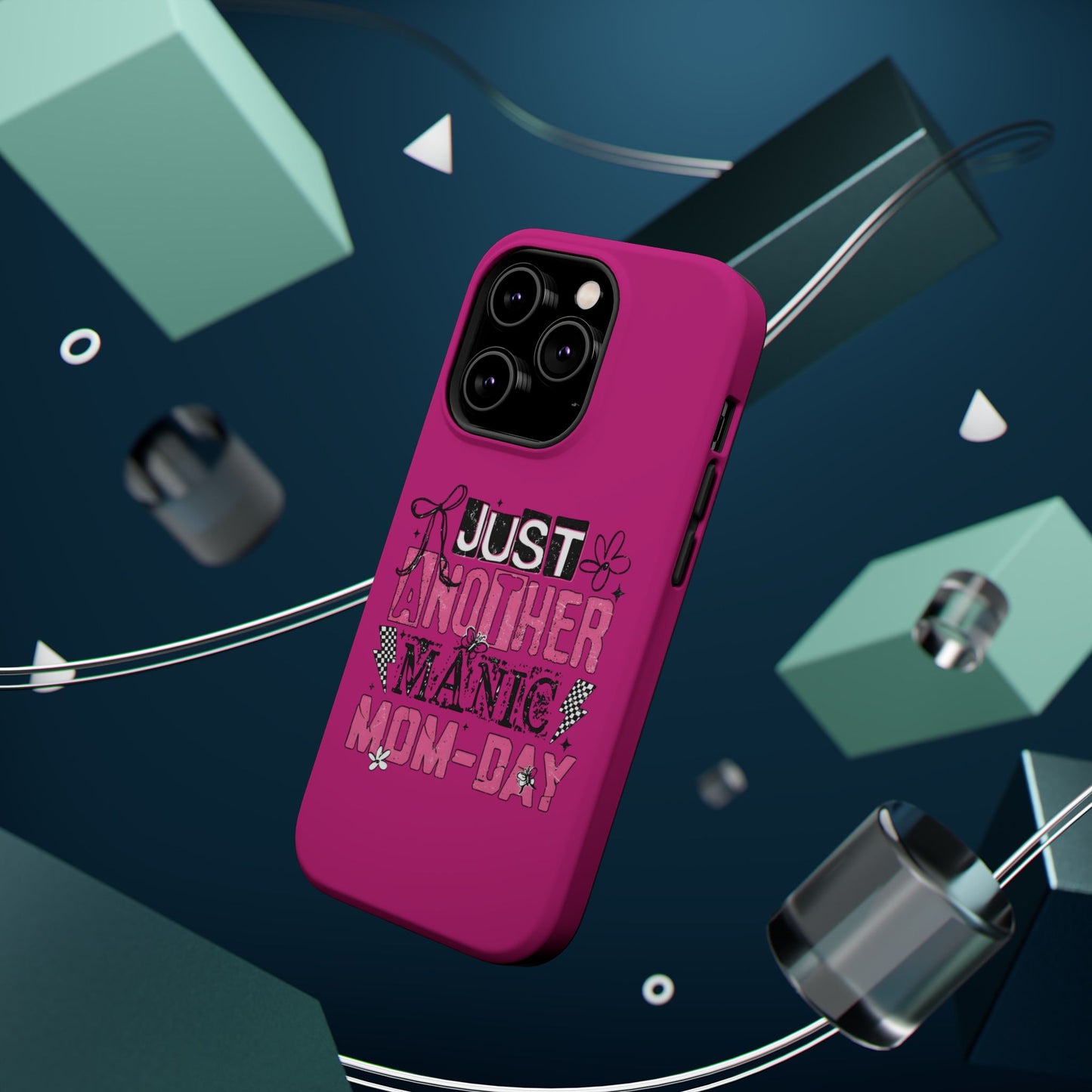 Phone Case — "Just Another Manic Mom-Day" Impact-Resistant Magnetic Case (Pink)