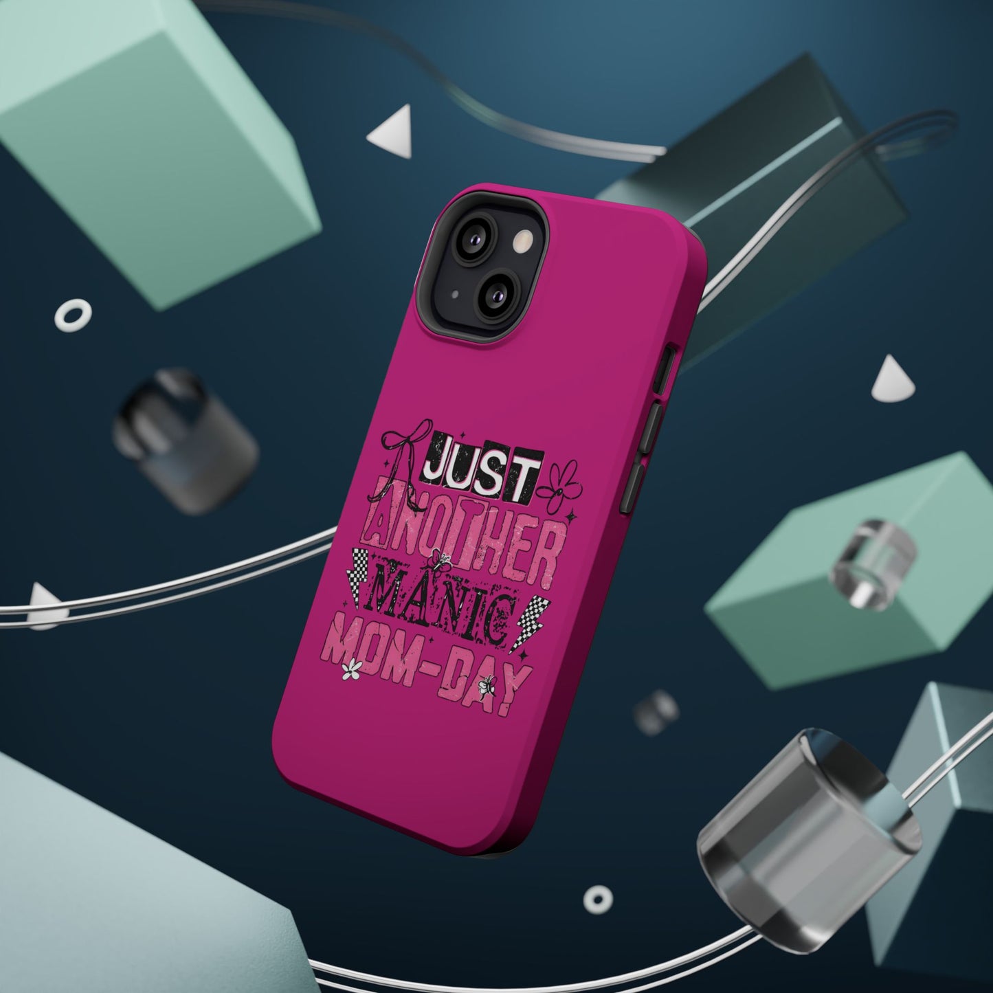 Phone Case — "Just Another Manic Mom-Day" Impact-Resistant Magnetic Case (Pink)
