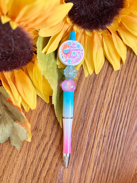 Do You Wanna Have A Cocktail Pen