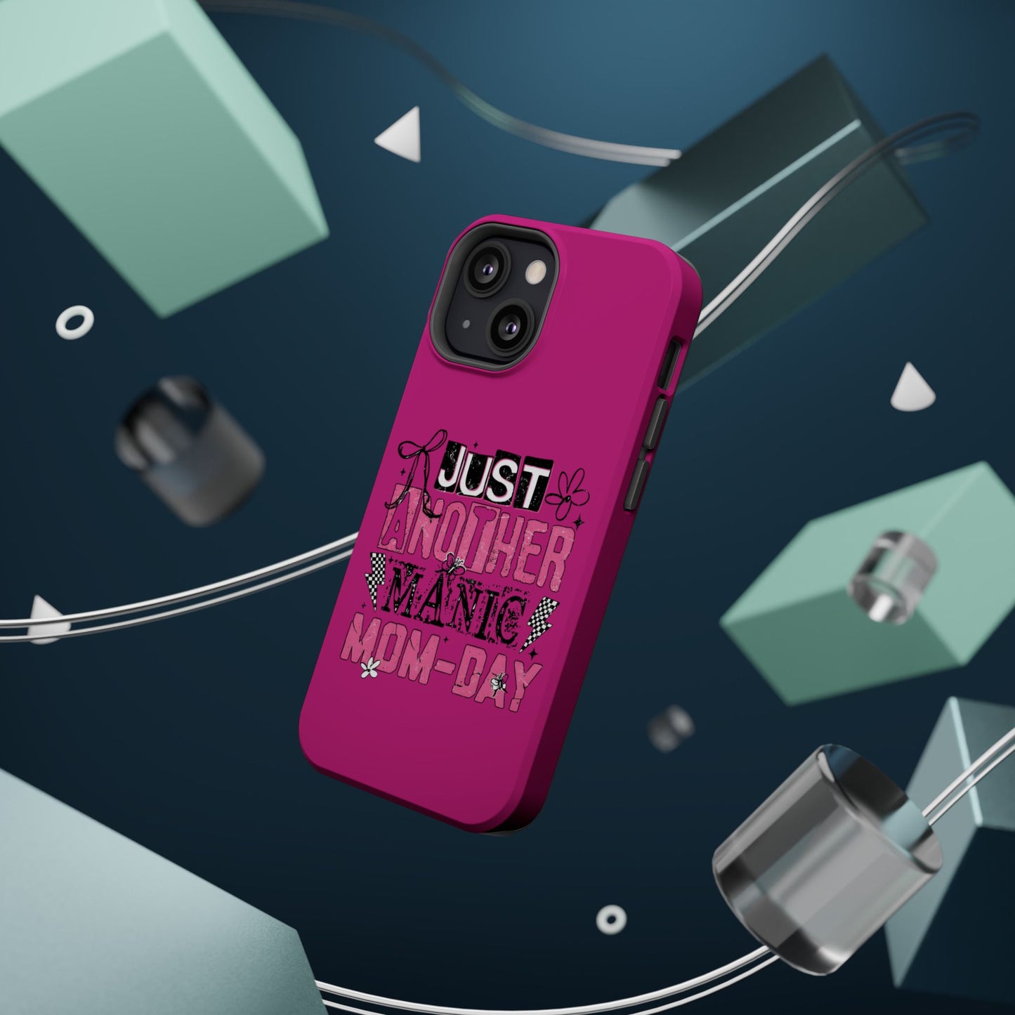 Phone Case — "Just Another Manic Mom-Day" Impact-Resistant Magnetic Case (Pink)