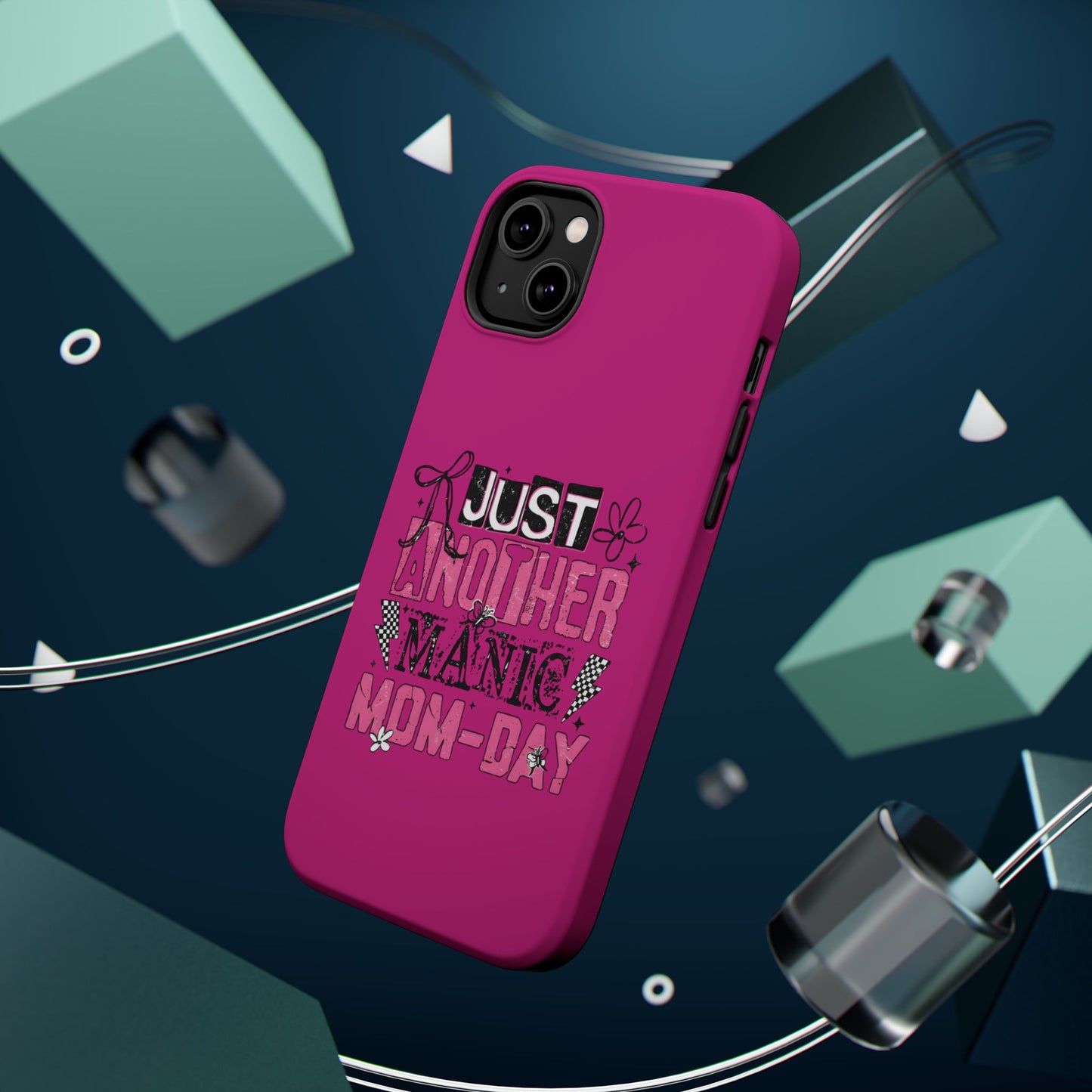 Phone Case — "Just Another Manic Mom-Day" Impact-Resistant Magnetic Case (Pink)