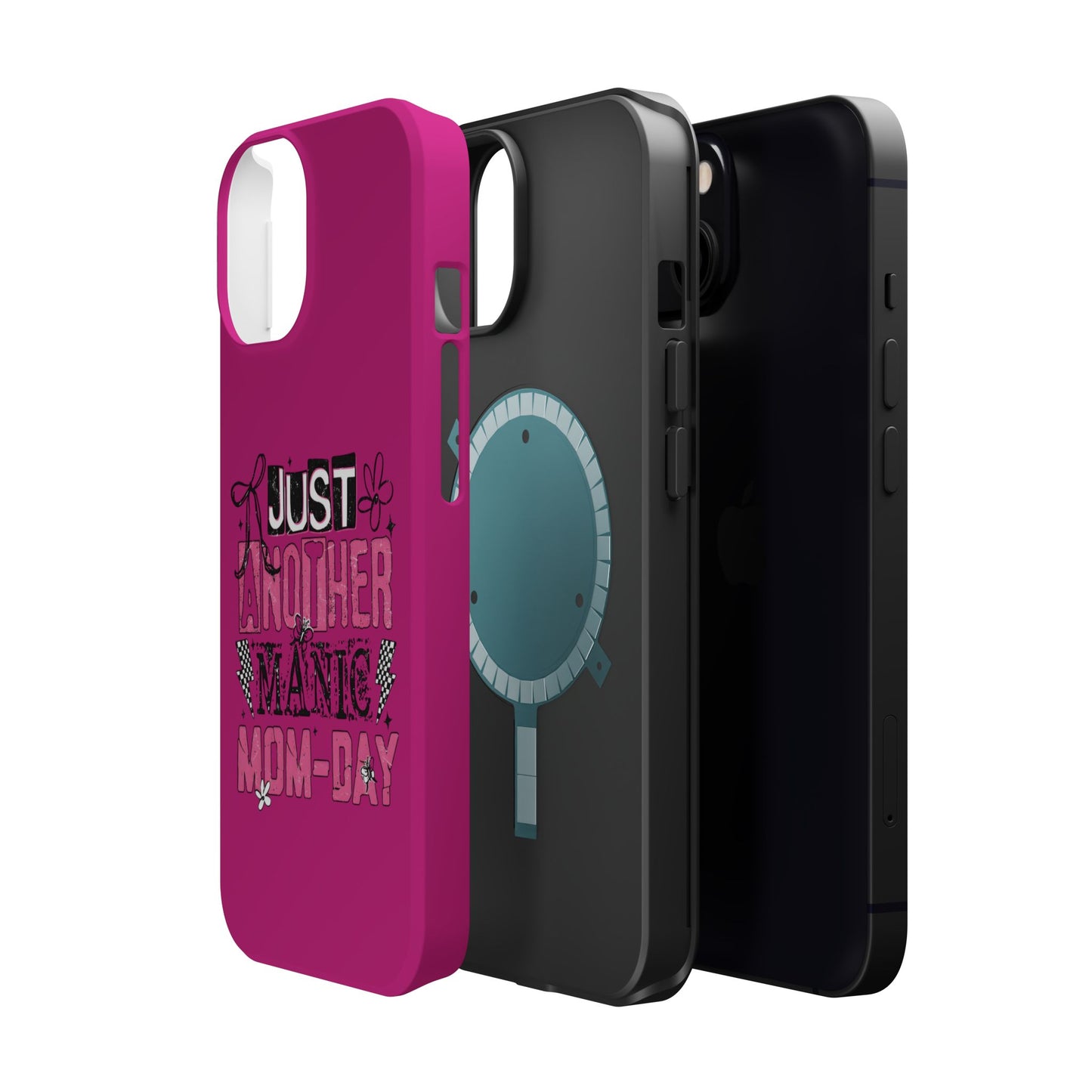 Phone Case — "Just Another Manic Mom-Day" Impact-Resistant Magnetic Case (Pink)