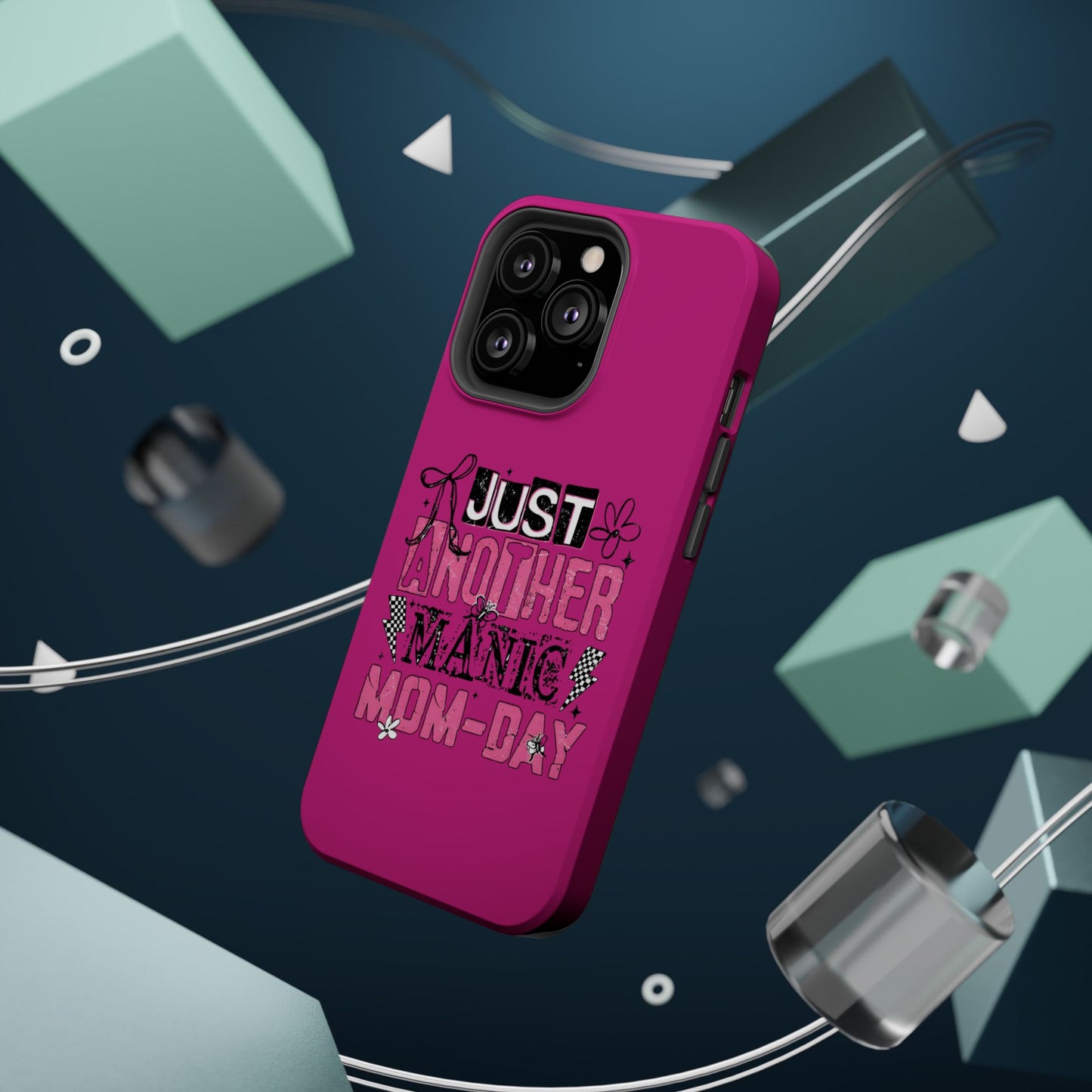 Phone Case — "Just Another Manic Mom-Day" Impact-Resistant Magnetic Case (Pink)