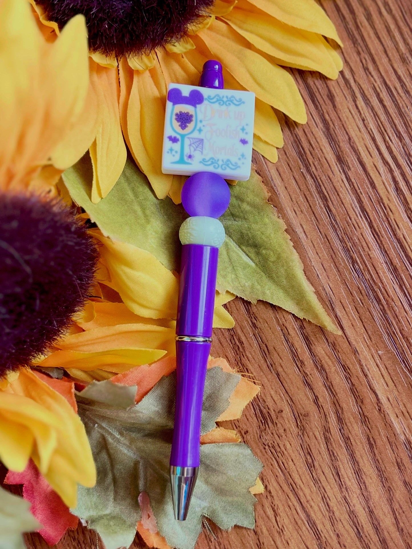 Drink Up Foolish Mortals Pen