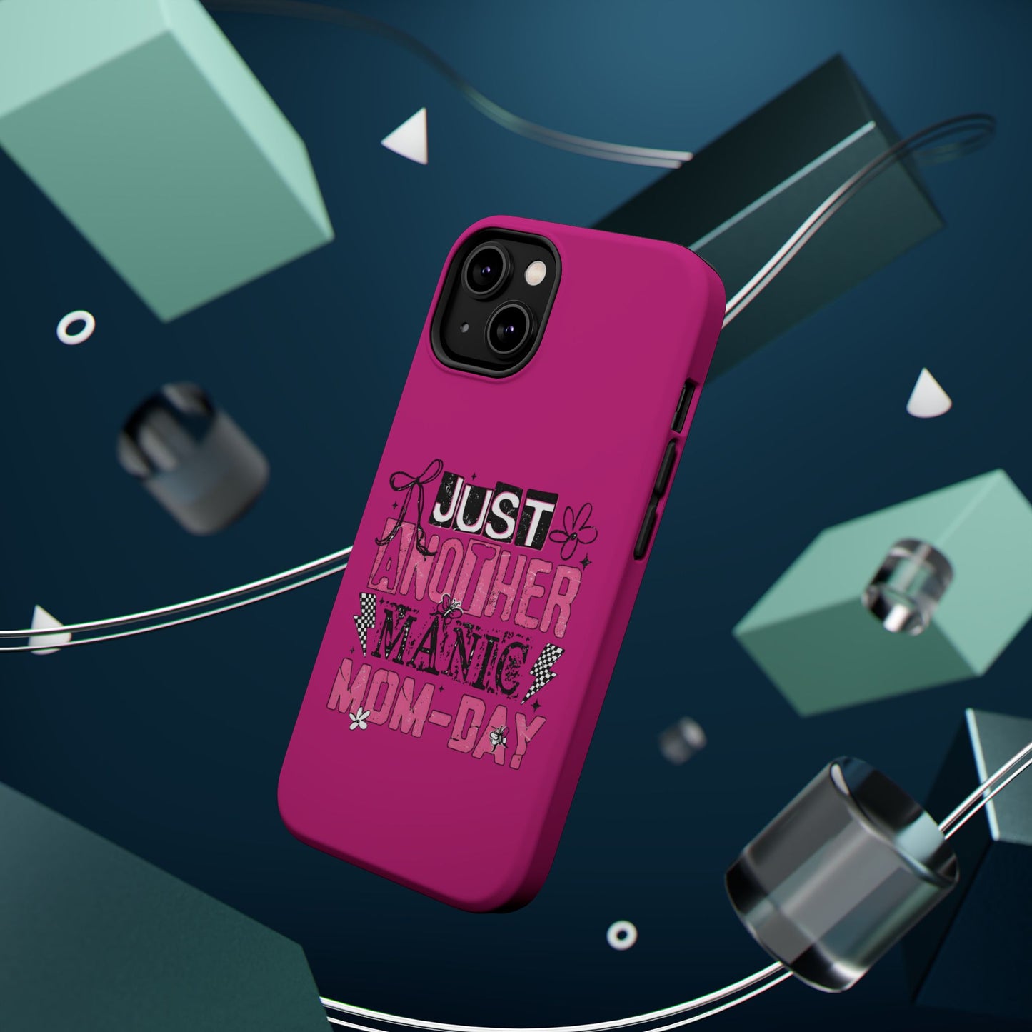 Phone Case — "Just Another Manic Mom-Day" Impact-Resistant Magnetic Case (Pink)