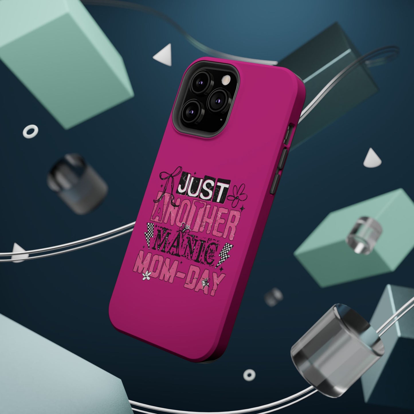 Phone Case — "Just Another Manic Mom-Day" Impact-Resistant Magnetic Case (Pink)