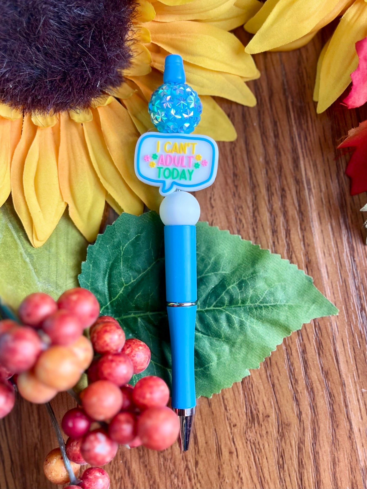 I Can't Adult Today Pen