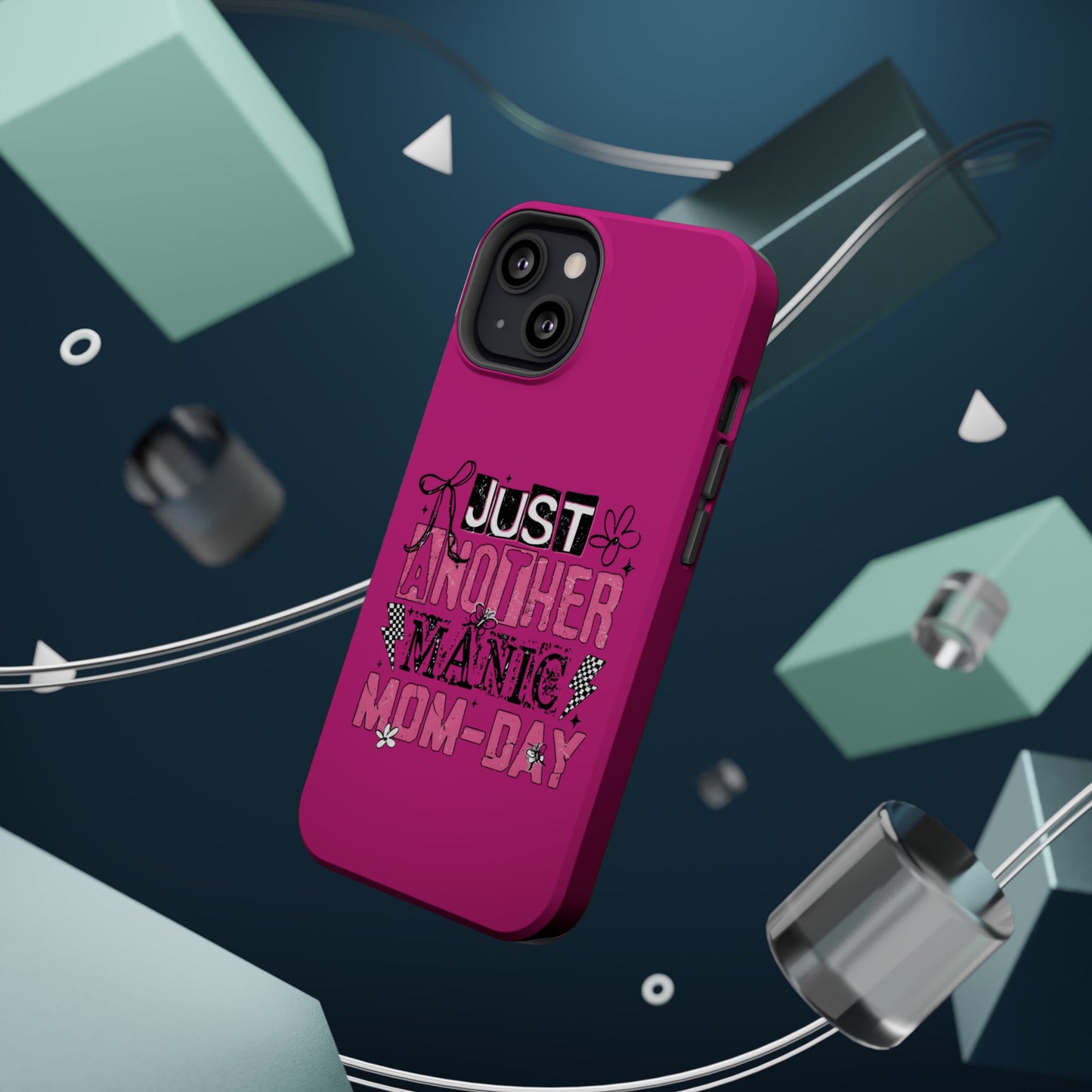 Phone Case — "Just Another Manic Mom-Day" Impact-Resistant Magnetic Case (Pink)