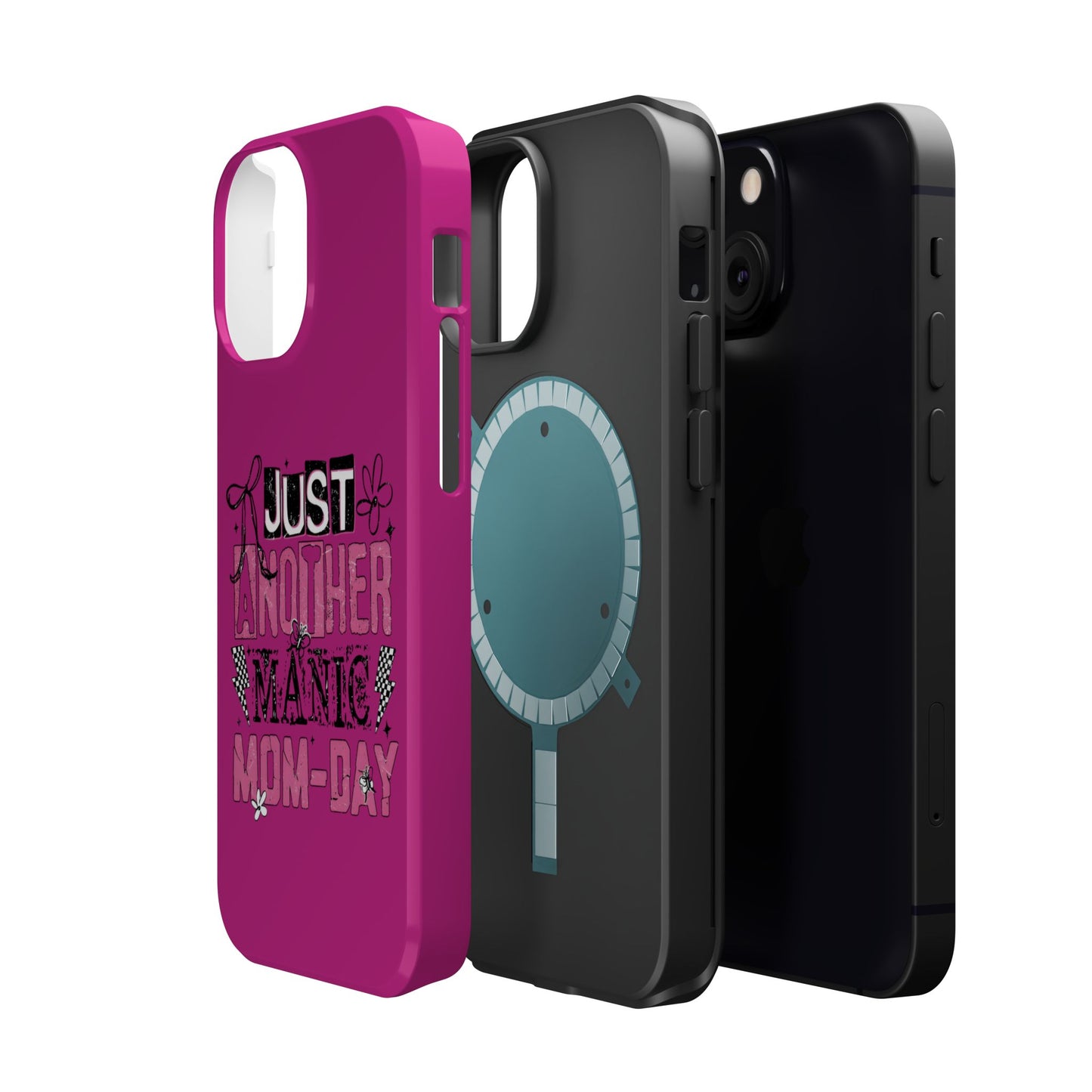 Phone Case — "Just Another Manic Mom-Day" Impact-Resistant Magnetic Case (Pink)