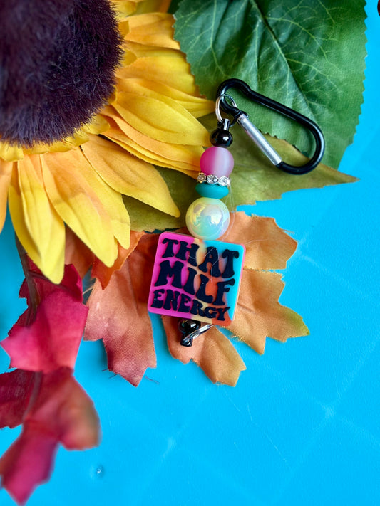 That MILF Energy Keychain