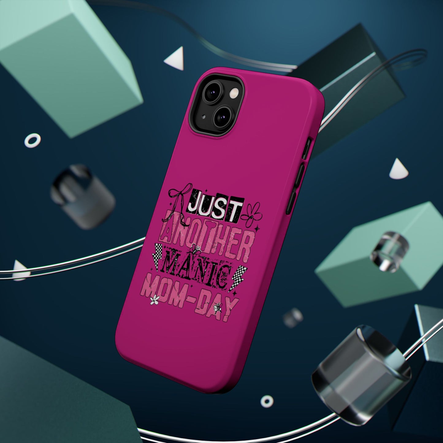Phone Case — "Just Another Manic Mom-Day" Impact-Resistant Magnetic Case (Pink)