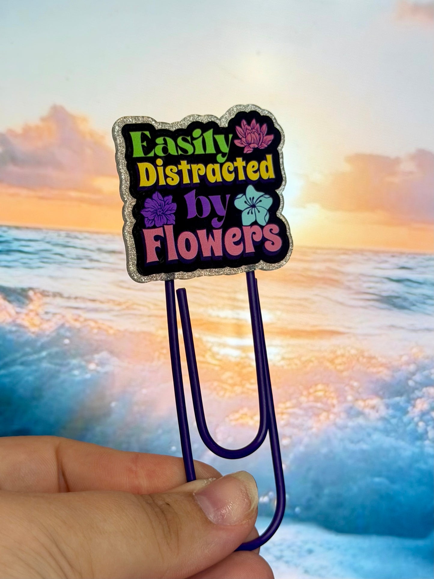 Easily Distracted By Flowers Bookmark
